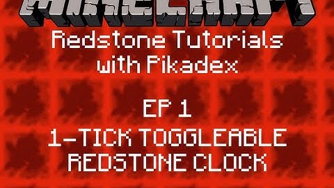 Minecraft: Redstone Tutorials 1.4.7 | Ep.1 | 1-TICK TOGGLEABLE REDSTONE CLOCK (HD)