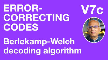 V7c: Berlekamp-Welch decoding algorithm (Error-Correcting Codes)