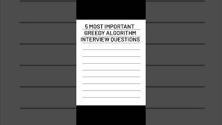 5 Most Important Greedy Algorithm interview questions #coding #jobs #interview