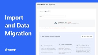 Importing & Data Migration in Shape