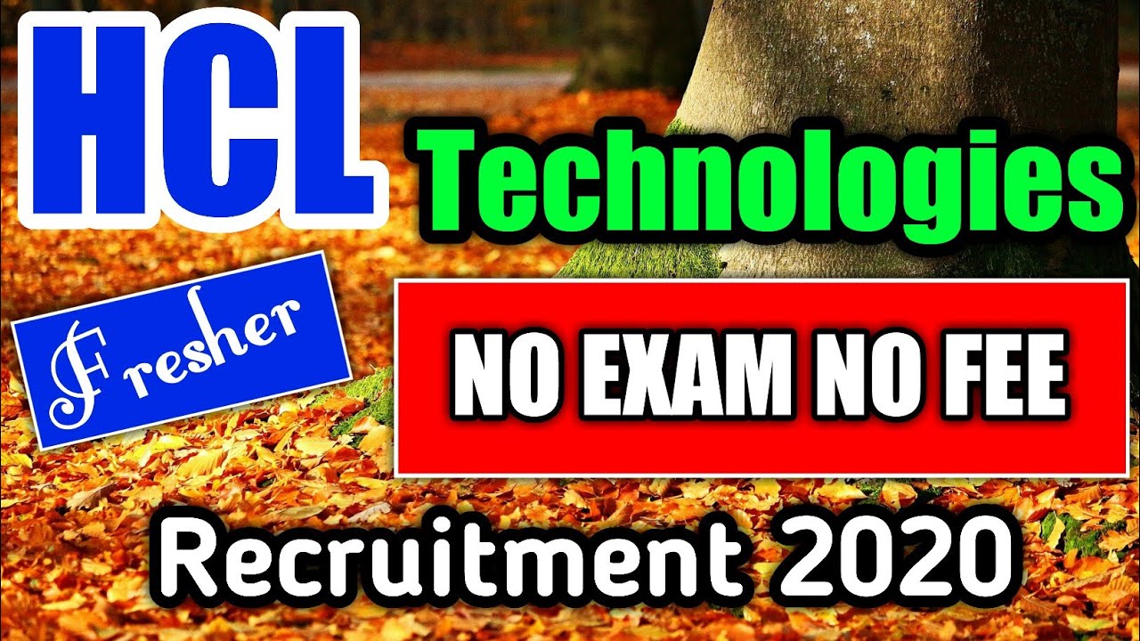 HCL Jobs Recruitment 2020 | No Exam | No Fees | Any Fresher Can Apply |