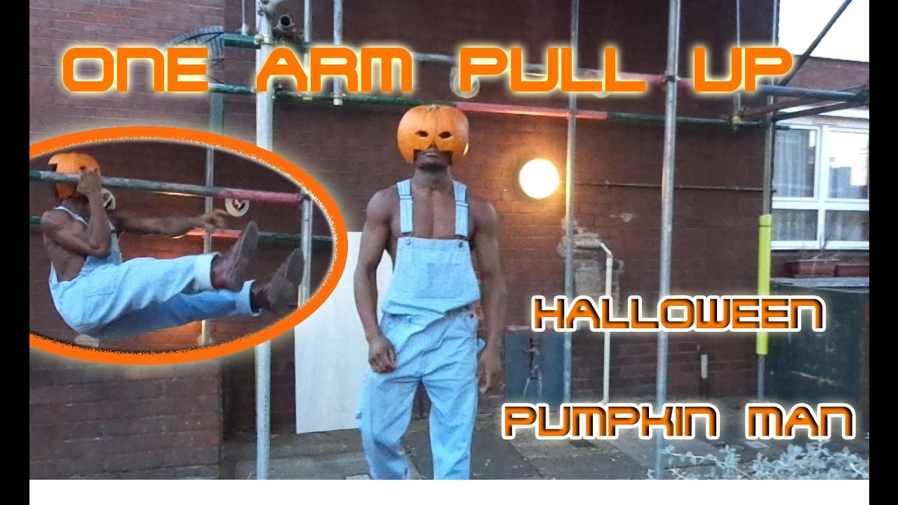 ONE ARM PULL UP WORKOUT MOTIVATION PUMPKIN MAN HALLOWEEN YouTube