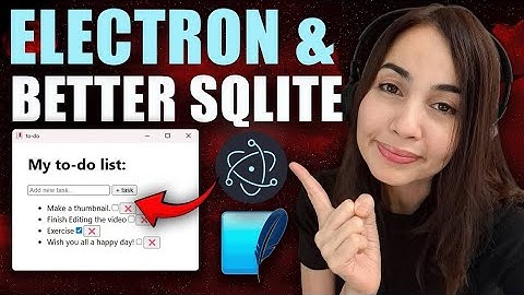 Electron JS, Vite & Better SQLite: Complete Tutorial Build a Desktop App From Scratch to Installer 