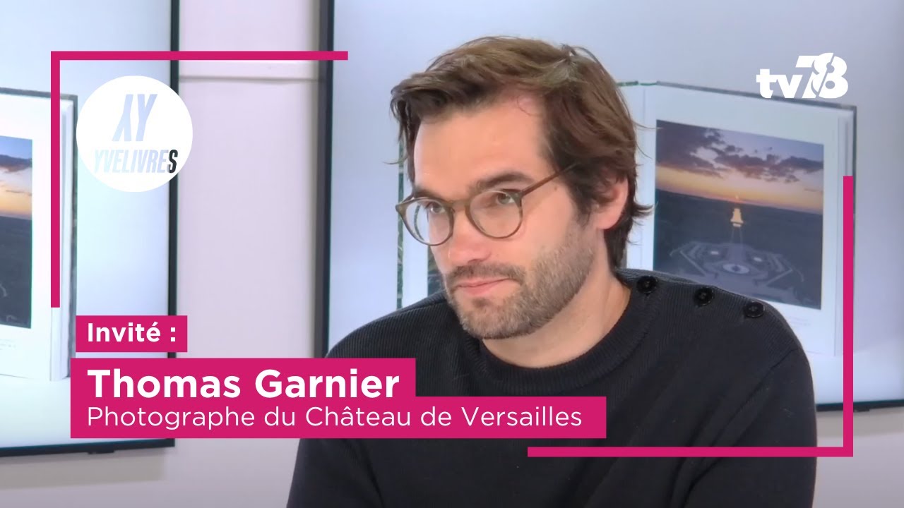 Yvelivres avec Thomas Garnier, photographe du Château de Versailles