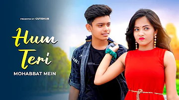 Hum Teri Mohabbat mein | Cute Romantic Love Story  | Keshab Dey | New Hindi Songs 2023 | CuteHub