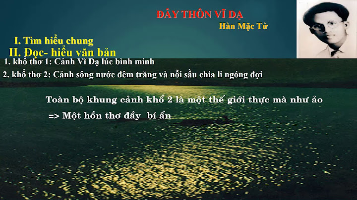 Phân tích khổ 2 3 bài đây thôn vĩ dạ