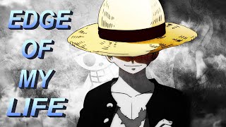 Anime Mix [AMV] --Edge of my Life