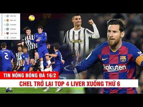 TIN NÓNG BÓNG ĐÁ 16/2 | M10 lập 2 thành tích CR7 rất khó nuốt – Chel trở lại Top 4 Liver xuống thứ 6