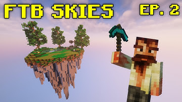 FTB Skies Playthrough (no commentary) - Episode 2: Sift Automation
