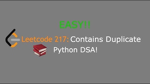 Contains Duplicate Explained! Sort vs Set Approach | LeetCode 217 Python