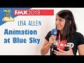 Working As An Animator At Blue Sky Lisa Allen Interview FMX 2018 Working As An Animator At Blue Sky Lisa Allen Interview FMX 2018