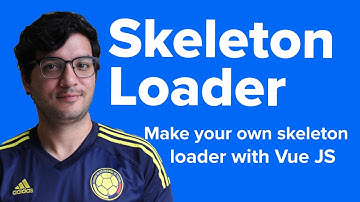 Vue Tutorial - How to make a skeleton loader using Vue - [1/2]