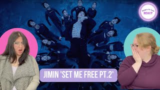 Sisters In Law React to [BTS] Jimin 'Set Me Free Pt.2' MV