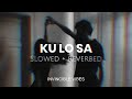 Ku Lo Sa - Oxlade | Slowed + Reverbed | Attractive Playlist🥺❤