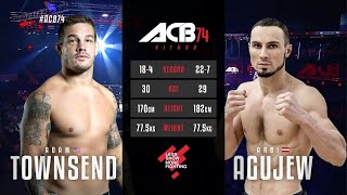 Адам Таунсенд vs. Арби Агуев | Adam Townsend vs Arbi Agujev | ACB 74