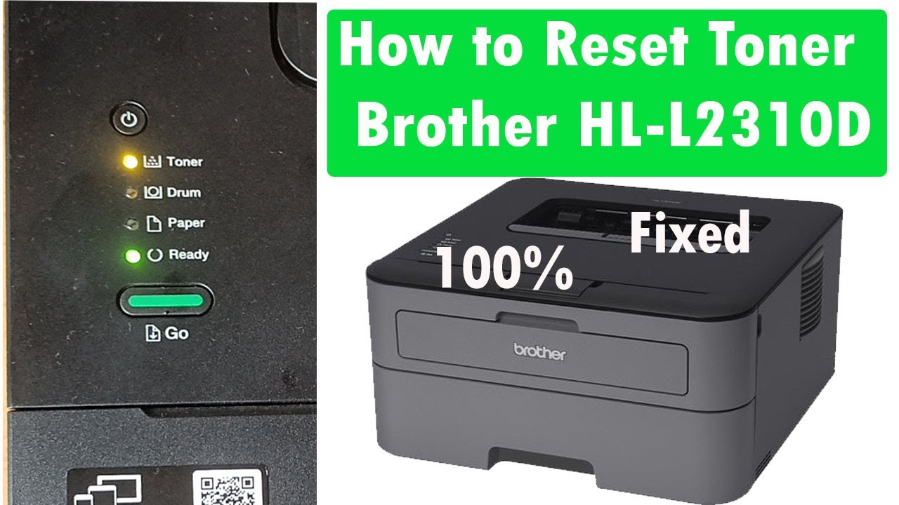 How to reset Toner Cartridge of brother HL-L2310D Printer, How to Reset Toner  Brother HL-L2310D