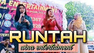 WINA ENTERTAINMTEN - RUNTAH || VOC : WINA - MENOT - KILA || #popsunda || #bajidor