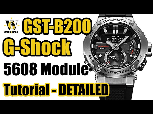 GST-B200 G shock - 5608 module - detailed tutorial on how to setup 