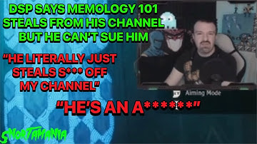 DSP Says Memology 101 Steals From His Channel But He Can’t Sue Him @DSPTriesItMemology101