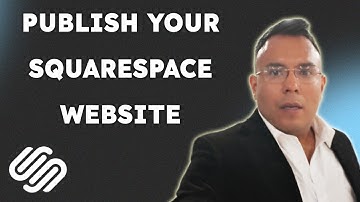 How to publish your Squarespace website  [2025 full guide]