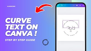 How To Curve Text On Canva Mobile (Quick &amp; Easy)