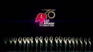 30 Años de Luz - Lizt Alfonso Dance Cuba