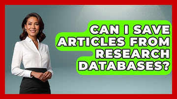 Can I Save Articles From Research Databases? - High School Toolkit