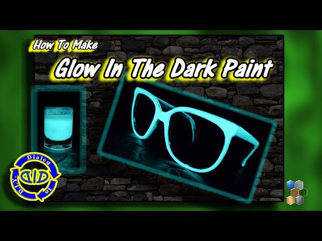 How to Make DIY Glow in the Dark Paint - HOMMCPS