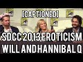 Question about eroticism btwn will  hannibal  sdcc 2013 captioned