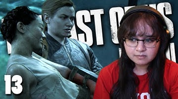 A Second Chance | The Last of Us Part II Gameplay Part 13