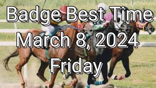 Badge Best Time For March 8, 2024 Friday @ Metro Manila Turf Club Inc. Resimi