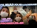 Dubai Uçuş Macerası | Neler Gerekli | Prosedürler