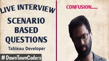 TABLEAU SCENARIO BASED QUESTIONS | TRICKY QUESTIONS | DownTownCoders