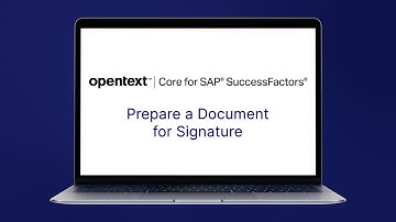 Prepare a document for signature | OpenText Core for SAP SuccessFactors