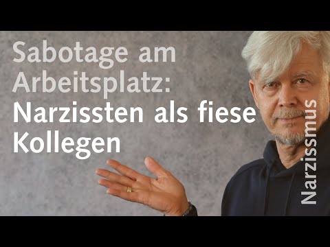 Video: 3 Wege, mit Narzissten am Arbeitsplatz umzugehen