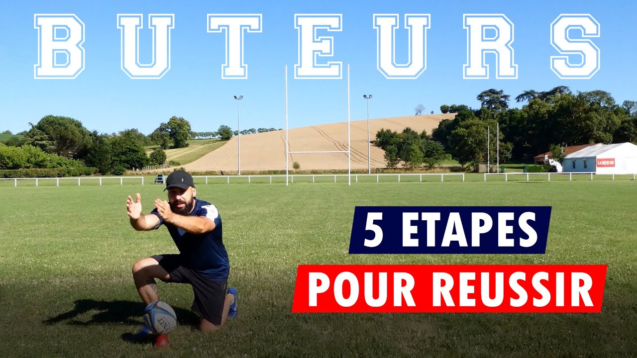 🏉 [RUGBY] 🎯 BUTEURS : 5 ETAPES POUR REUSSIR 💯 - YouTube