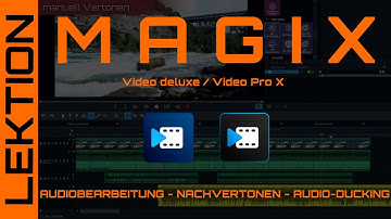 MAGIX Video - Audio editing - Audio tracks - Volume control - Dubbing - Audio Ducking