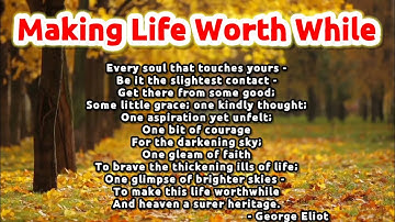 Making Life Worth While by George Eliot | Memory Poem | 8th New Syllabus English
