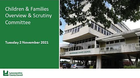 Children & Families Overview & Scrutiny Committee - 2 November 2021