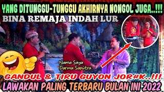 KELAKUAN WA TIRU GAWE NGAKAK‼️🤣 LAWAKAN WA GANDUL TIRU SANDIWARA BINA REMAJA INDAH TERBARU 2022