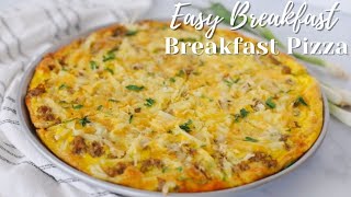 How To Make Easy Breakfast Pizza