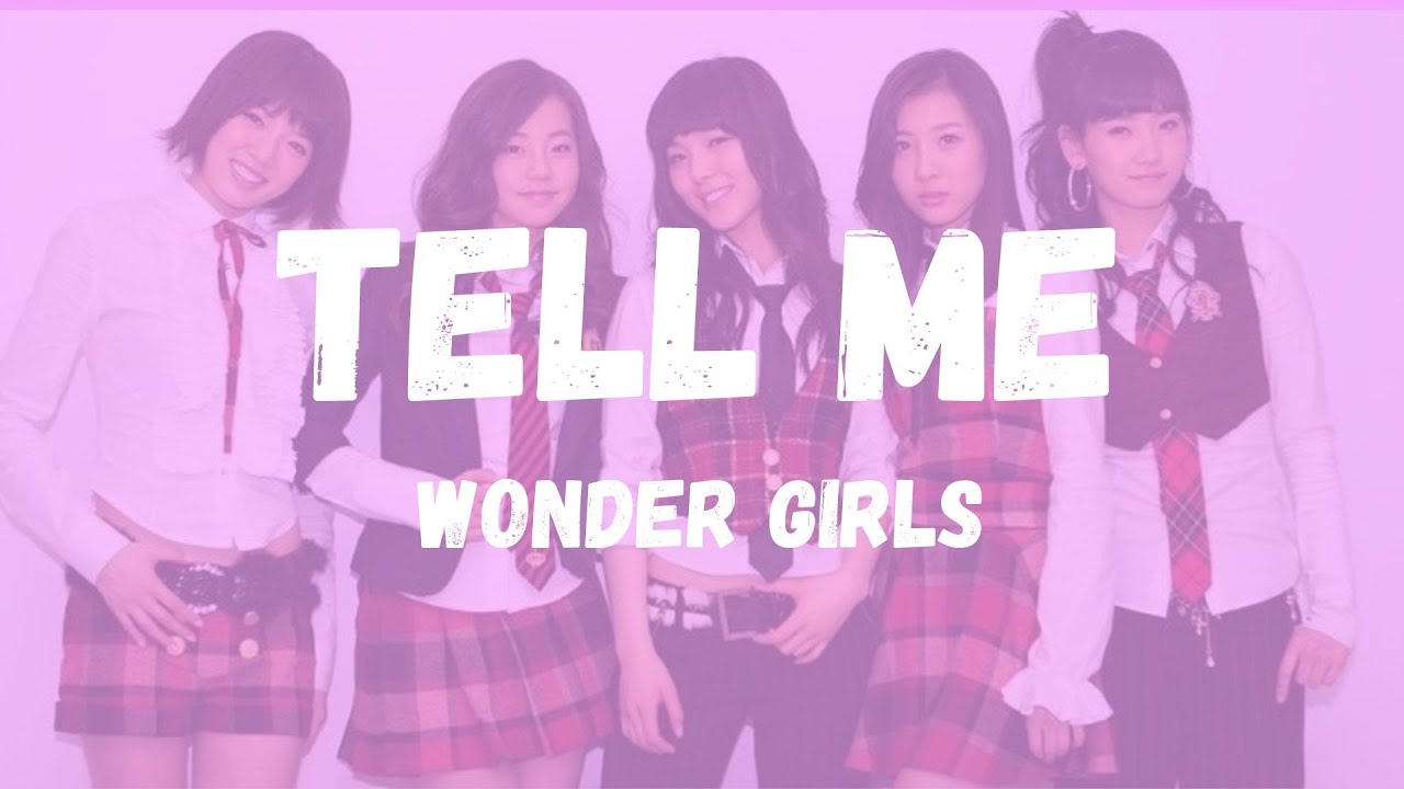 Tell Me - Wonder Girls [Tradução