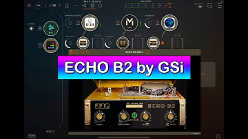 ECHO B2 by GSi - A True Classic For Your iPad - Walkthrough & Demo