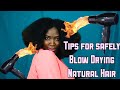 TIPS FOR SAFELY BLOW DRYING NATURAL HAIR