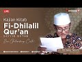 🔴Live Ngaji Online Kajian Kitab Fi-Zhilalil Qur&#39;an &amp; Gelombang Cinta Bersama Buya Syakur 12/05/2022