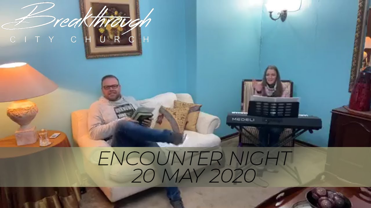 Encounter Night (Charl Rautenbach and Candice Richards) 20 May 2020 ...