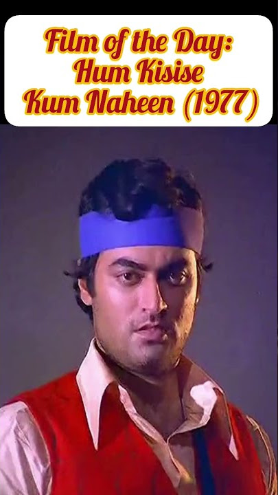 Film of the Day: Hum Kisise Kum Naheen (1977) #21