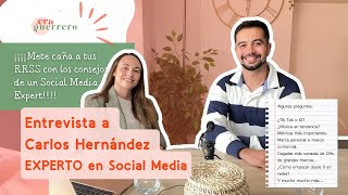 ¡¡Los mejores consejos para REDES SOCIALES!! | Entrevista a Carlos Hernández SOCIAL MEDIA Specialist