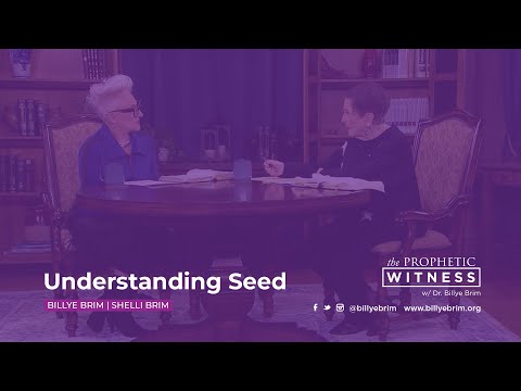 Prophetic Witness: Understanding Seed