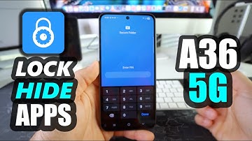 How To LOCK & HIDE Apps on Samsung Galaxy A36 5G | Secure Folder